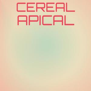 Cereal Apical