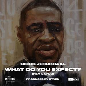 What Do You Expect (Explicit)