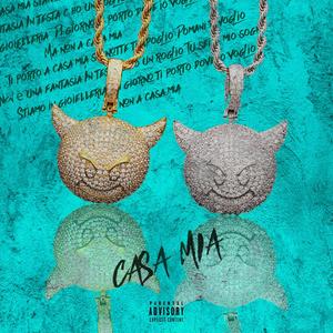 Casa Mia(feat. Fraks) (Explicit)