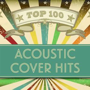 Top 100 Acoustic Cover Hits