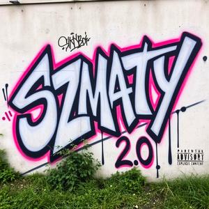 SZMATY²˙⁰ (feat. EDeK) (Explicit)