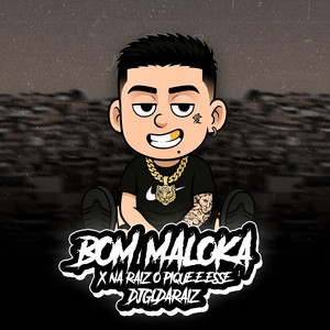 BOM MALOKA X NA RAIZ O PIQUE E  ESSE (Explicit)