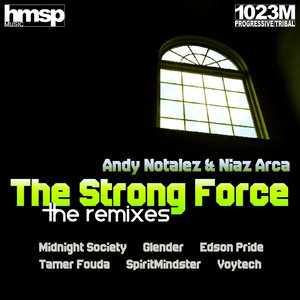 The Strong Force (Spirit Mindster Strong Remix)