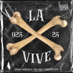 La X vive (feat. Thr cru2 & Miss Ganjah) [Explicit]