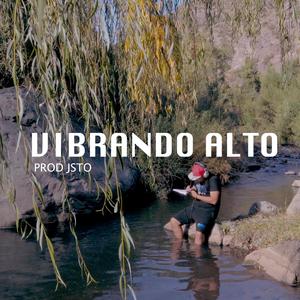 Vibrando Alto (Explicit)