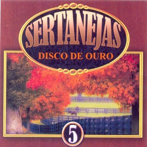 Sertanejas Disco de Ouro, Vol. 5