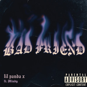 Bad Friend (Explicit)