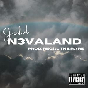 N3VALAND (feat. Jrichol) [Explicit]