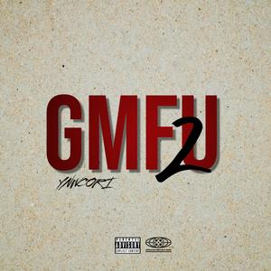 GMFU 2 (Explicit)