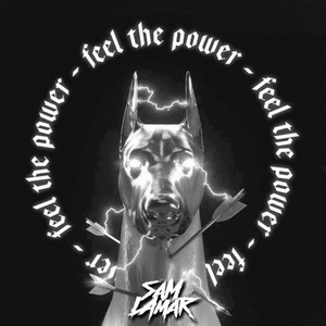 Feel the Power (Sam Lamar Bootleg)