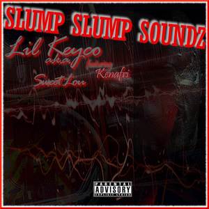 Slump Slump Soundz (Explicit)