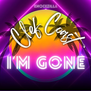 I’m Gone (Radio Edit)