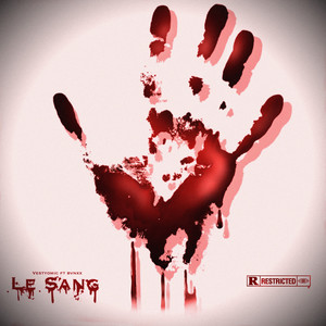Le sang (Explicit)