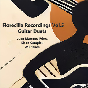 Florecilla Recordings Vol.5 (Guitar Duets)