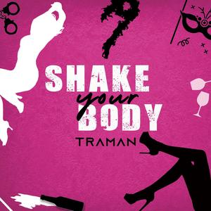 Shake Your Body