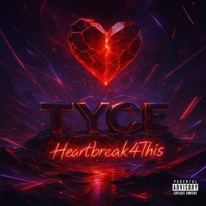 Heartbreak4this (Explicit)