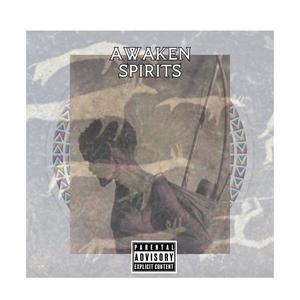 01. AWAKEN SPIRITS(feat. Lifton Noteś, REAL JIGGA.MAN, Humphrey Mc'Cartoon & DDM. Deeds) (Explicit)