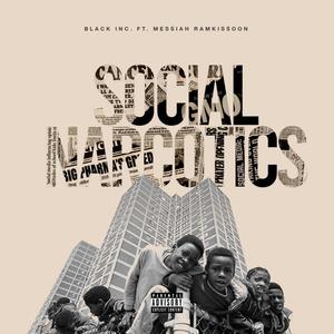 Social Narcotics(feat. Messiah Ramkissoon) (Explicit)