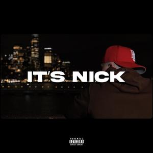 IT'S NICK (Explicit)