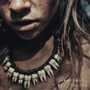 heathens. (Explicit)