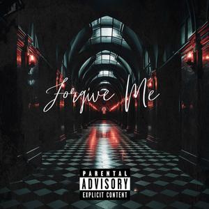 Forgive Me (feat. BIG CB) [Explicit]