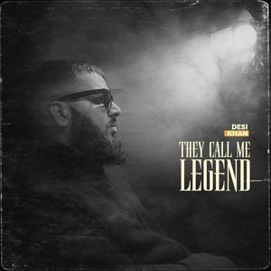 They Call Me Legend (Explicit)