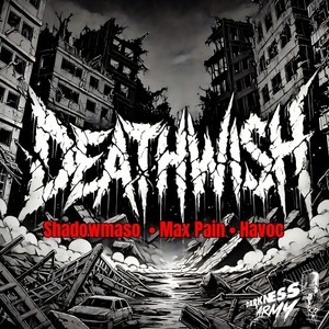 Deathwish (Explicit)