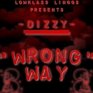 Wrong Way (Explicit)