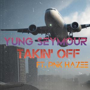 Takin' OFF (feat. Pnk Hazee)