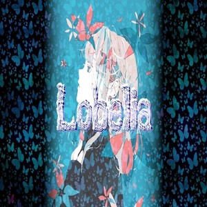 Lobelia (feat. 初音ミク)