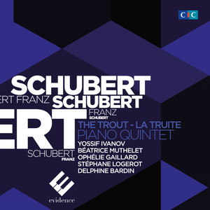 Piano Quintet in A Major, Op. 114, D. 667 
