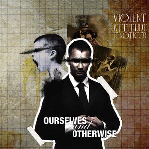 Ourselves & Otherwise