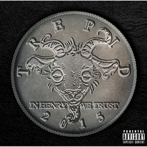 In Henry We Trust (Explicit)