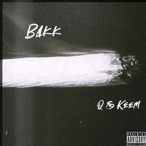 Bakk (feat. CountdownKeem & Space Coast Q) [Explicit]