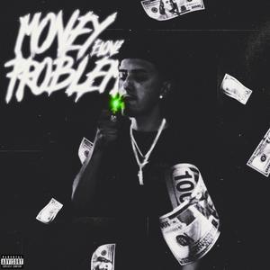 MONEY PROBLEMS (Explicit)