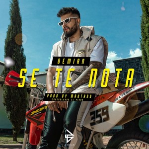 Se Te Nota (Explicit)