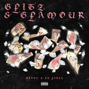 Glitz & Glamour (Explicit)