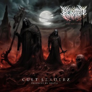 Cult Leaderz (feat. Sinizter) (Explicit)