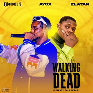 WALKING DEAD (Ayox & Zlatan Remix|Explicit)