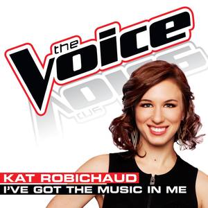 I've Got the Music In Me (The Voice Performance) - Single