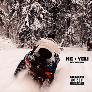 Me + You (Explicit)
