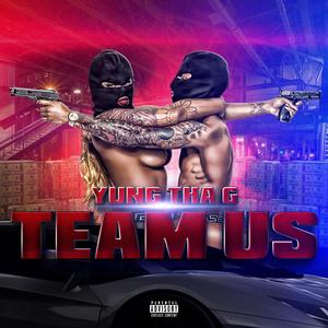 Team Us (feat. Mz.SonggBird)