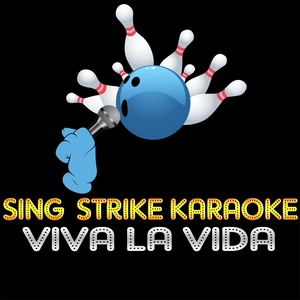 Viva La Vida (Karaoke Version) (Originally Performed By Coldplay)