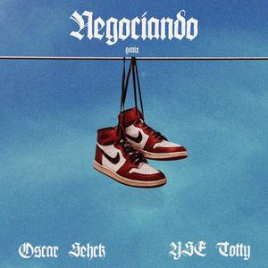 Negociando G-Mix (feat. Y$e Totty)