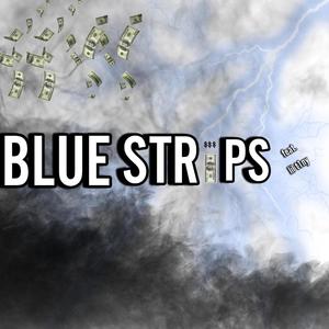 blue strips (feat. lil t1ny) (Explicit)