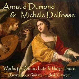 Works for Guitar, Lute and Harpsichord (Œuvres pour Guitare Luth et Clavecin)