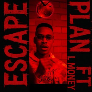 ESCAPE PLAN (Explicit)