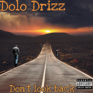 Don't Look Back (Explicit)