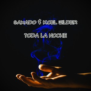 Toda La Noche (Extended Mix)