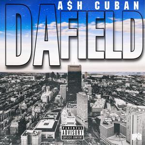 DA Field(Freestyle) (Explicit)